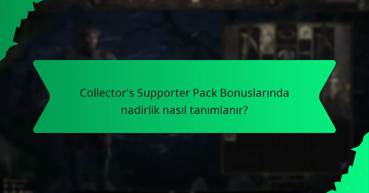 Renk, Collector's Supporter Pack Bonuslarında ne rol oynar?