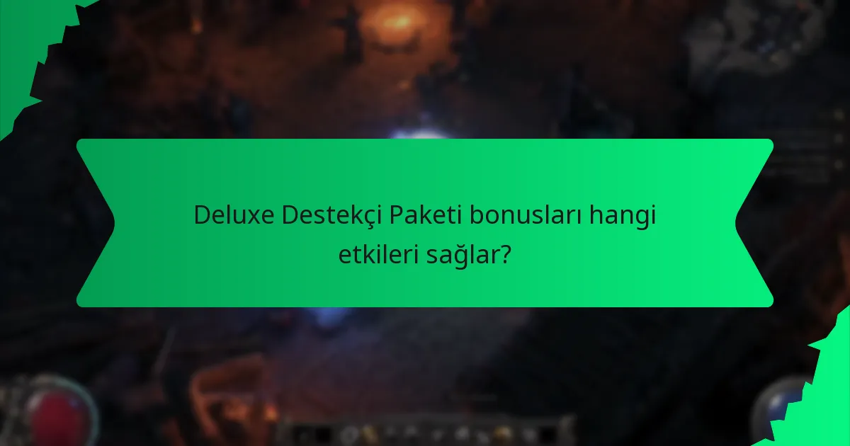 Deluxe Destekçi Paketi bonusları için hangi renk seçenekleri mevcuttur?