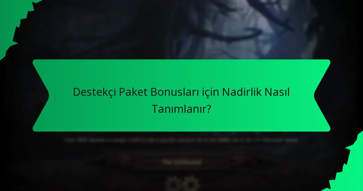 Destekçi Paket Bonusları için Hangi Renk Varyasyonları Mevcuttur?