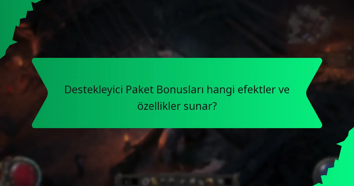 Destekleyici Paket Bonuslarının nadirliği nasıl belirlenir?