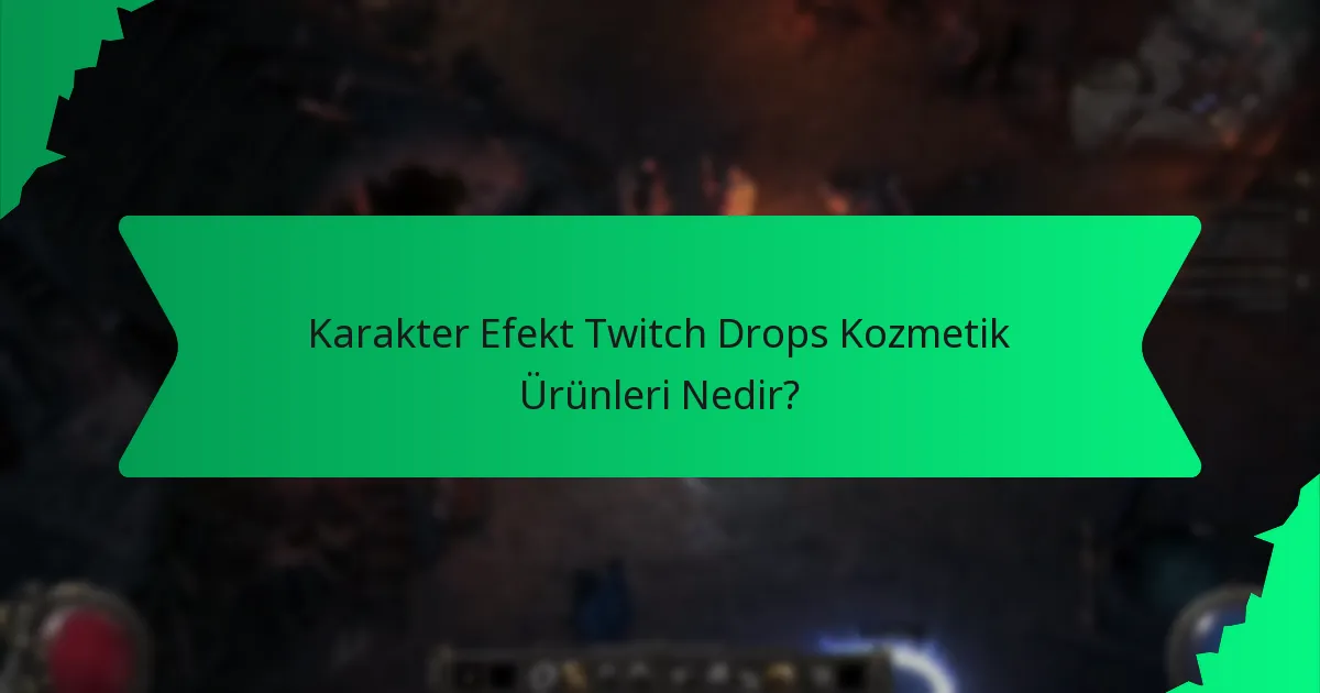 Twitch Drops Kozmetik Ürünlerinin Nadirliği Nasıl Belirlenir?
