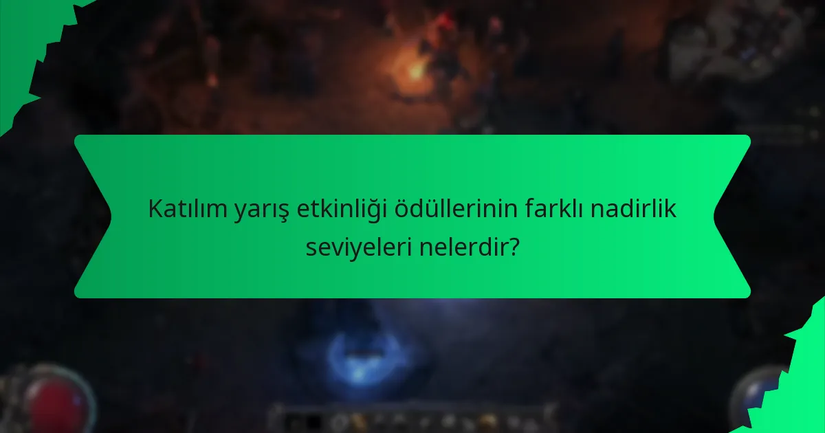 Katılım yarış etkinliği ödülleri hangi etkileri sağlar?