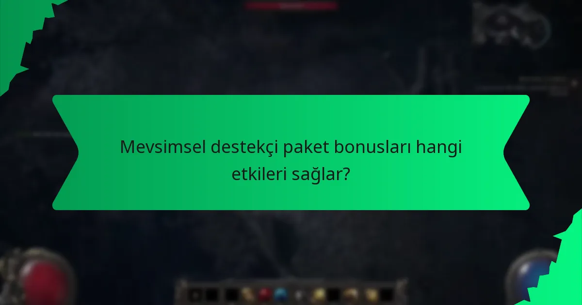 Mevsimsel destekçi paket bonusları için hangi renkler mevcuttur?