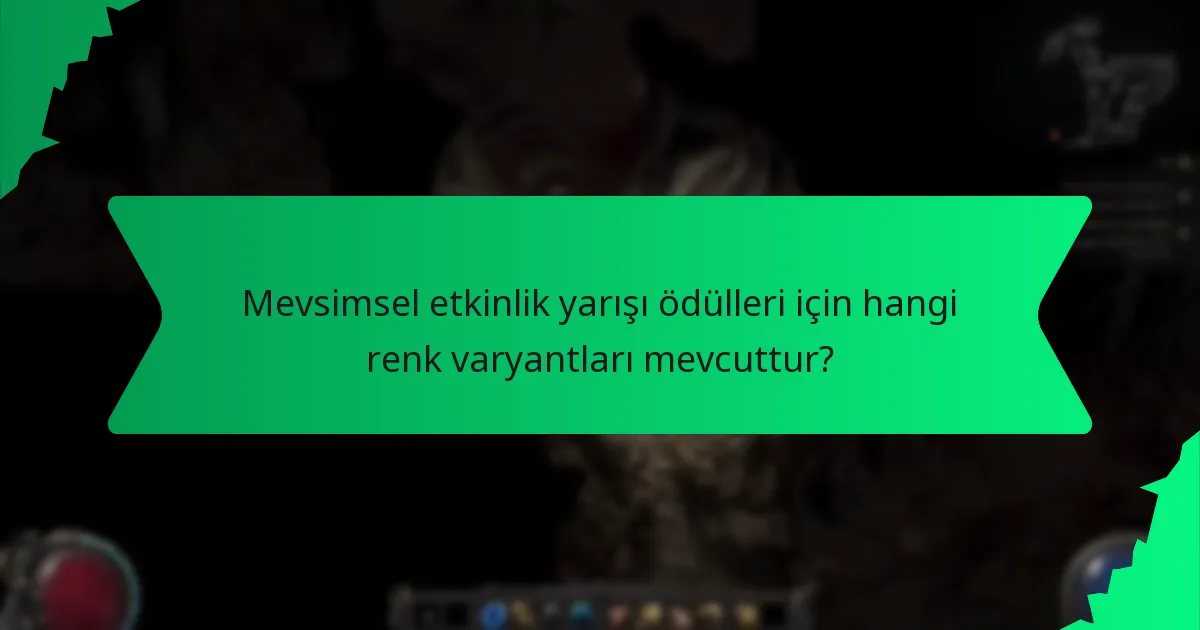 Mevsimsel etkinlik yarışı ödüllerinin nadirliği nasıl belirlenir?