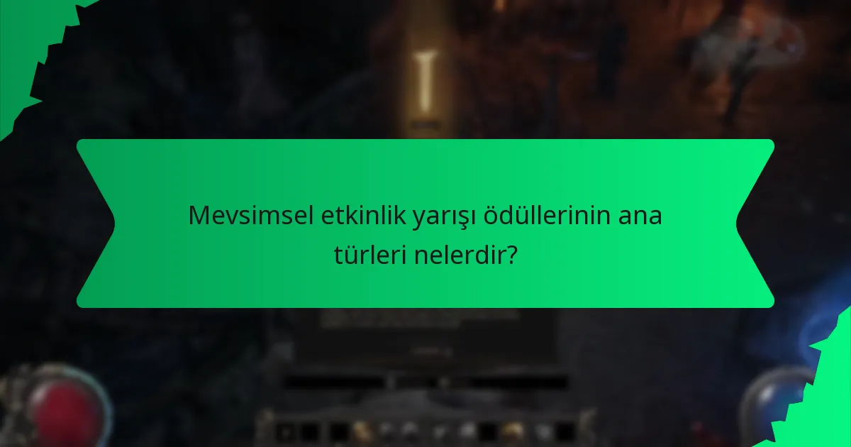 Mevsimsel etkinlik yarışı ödülleri ne tür etkiler sağlar?