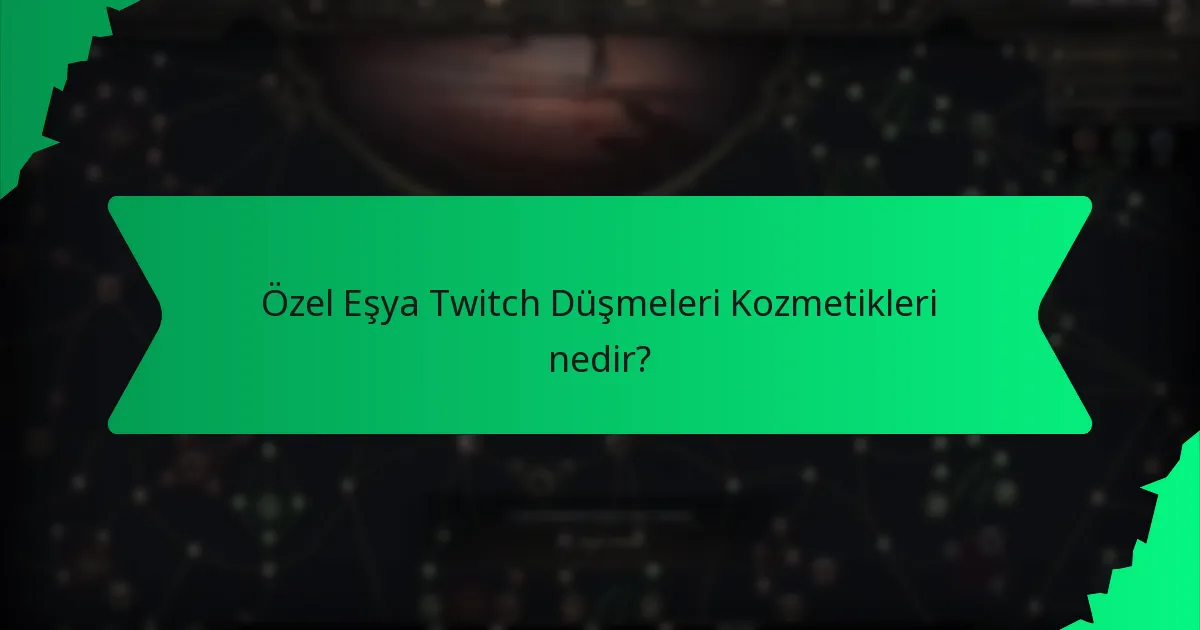 Twitch Düşmeleri kozmetikleri için hangi renk seçenekleri mevcuttur?