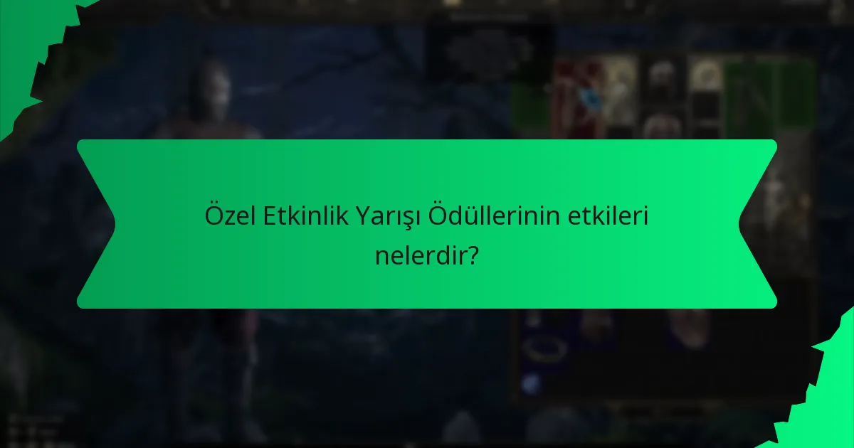 Özel Etkinlik Yarışı Ödülleri, önceki etkinlik ödülleriyle nasıl karşılaştırılır?