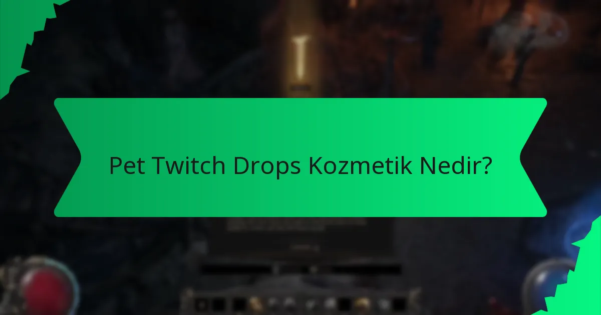 Pet Twitch Drops Kozmetiklerinde hangi renkler mevcuttur?