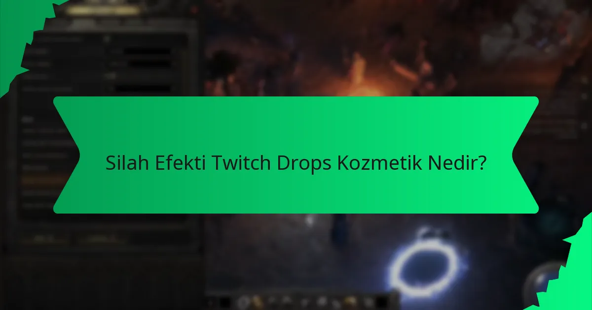 Silah Efekti Twitch Drops Kozmetiklerinin nadirliğini ne belirler?